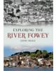 Exploring the River Fowey - 9781445606484-thumb