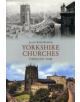 Yorkshire Churches Through Time - 9781445606675-thumb