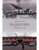 Felixstowe Through Time - 9781445610863-thumb