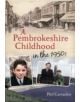 A Pembrokeshire Childhood in the 1950s - 9781445613116-thumb