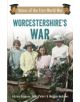 Worcestershire's War - 9781445634456-thumb