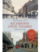 Richmond upon Thames Through Time - 9781445639239-thumb