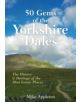 50 Gems of the Yorkshire Dales - 9781445645605-thumb