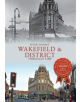 Wakefield & District Through Time - 9781445646398-thumb