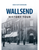 Wallsend History Tour - 9781445648620-thumb