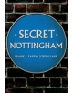 Secret Nottingham - 9781445652436-thumb