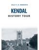 Kendal History Tour - 9781445656090-thumb