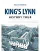 King's Lynn History Tour - 9781445657691-thumb