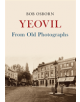 Yeovil From Old Photographs - 9781445665269-thumb