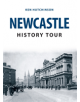 Newcastle History Tour - 9781445666747-thumb