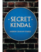 Secret Kendal - 9781445668048-thumb