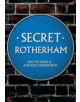 Secret Rotherham - 9781445668581-thumb