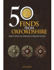 50 Finds from Oxfordshire - 9781445670744-thumb