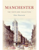 Manchester The Postcard Collection - 9781445672809-thumb