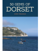 50 Gems of Dorset - 9781445673509-thumb