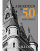 Aberdeen in 50 Buildings - 9781445676166-thumb