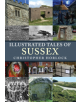 Illustrated Tales of Sussex - 9781445678993-thumb