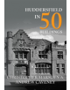 Huddersfield in 50 Buildings - 9781445679815-thumb