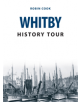 Whitby History Tour - 9781445679853-thumb