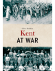 Kent at War - 9781445680736-thumb