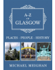 A-Z of Glasgow - 9781445681818-thumb