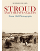 Stroud and the Five Valleys From Old Photographs - 9781445685830-thumb