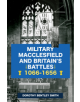 Military Macclesfield and Britain's Battles 1066-1656 - 9781445694672-thumb