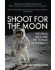 Shoot for the Moon - 9781445699073-thumb