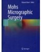 Mohs Micrographic Surgery - 9781447121510-thumb