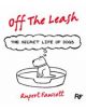 Off The Leash: The Secret Life of Dogs - 9781447250845-thumb