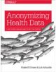 Anonymizing Health Data - 9781449363079-thumb