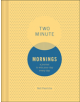 Two Minute Mornings: A Journal to Win Your Day Every Day - 9781452163468-thumb