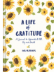 Life of Gratitude: A Journal to Appreciate It All - Big and Small - 9781452164311-thumb