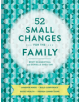 52 Small Changes for the Family - 9781452169583-thumb