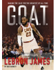 G.O.A.T. - Lebron James - 9781454930983-thumb