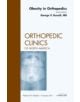 Obesity in Orthopedics, an Issue of Orthopedic Clinics - 9781455704781-thumb