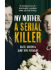 My Mother, a Serial Killer - 9781460754528-thumb