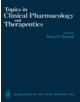 Topics in Clinical Pharmacology and Therapeutics - Springer-Verlag New York Inc. - 9781461293361-thumb