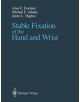 Stable Fixation of the Hand and Wrist - 9781461386421-thumb