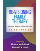 Re-Visioning Family Therapy, Third Edition - 9781462531936-thumb