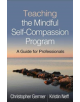 Teaching the Mindful Self-Compassion Program - 9781462538898-thumb