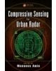 Compressive Sensing for Urban Radar - 9781466597846-thumb