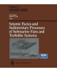 Seismic Facies and Sedimentary Processes of Submarine Fans and Turbidite Systems - 9781468482782-thumb