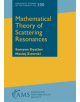 Mathematical Theory of Scattering Resonances - 9781470443665-thumb