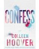 Confess - Колийн Хувър - Simon & Schuster - 9781471148590-thumb