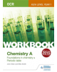 OCR AS/A Level Year 1 Chemistry A Workbook: Foundations in chemistry; Periodic table - 9781471847332-thumb