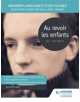 Modern Languages Study Guides: Au revoir les enfants - 9781471890017-thumb