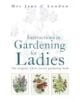 Instructions in Gardening for Ladies - 9781472106483-thumb