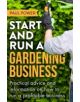 Start and Run a Gardening Business, 4th Edition - 9781472119964-thumb