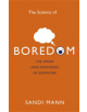 The Science of Boredom - 9781472135988-thumb